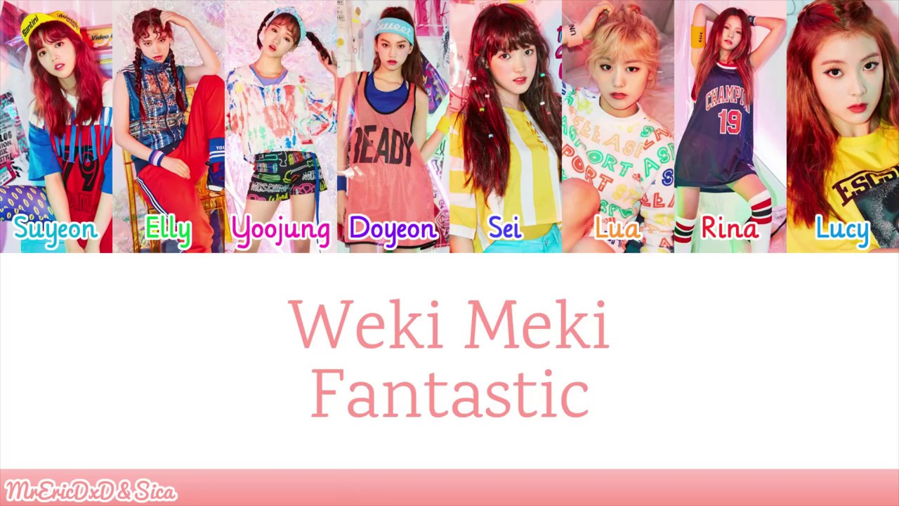 Weki Meki (위키미키): Fantastic Lyrics