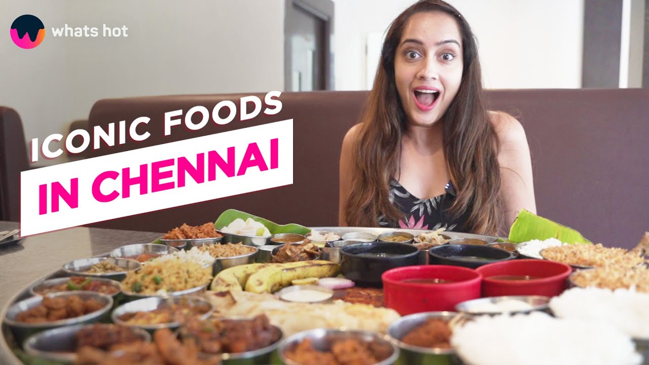 Most Famous Food Joints In Chennai | Top Eateries In Chennai You Can&rsquo;t Miss!
