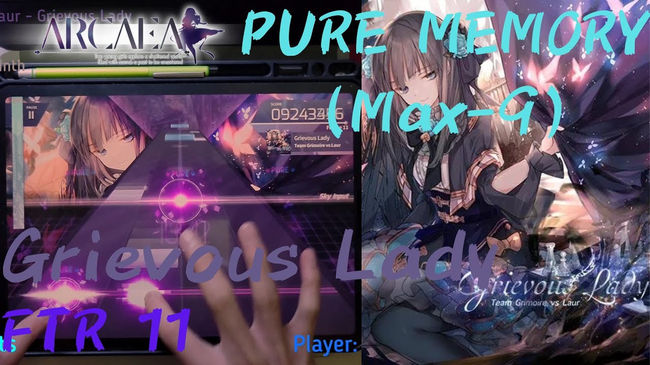 [Arcaea]｜Lv.11 : 初代魔王｜Grievous Lady (FTR 11) PURE MEMORY (Max-9) 10001441pts