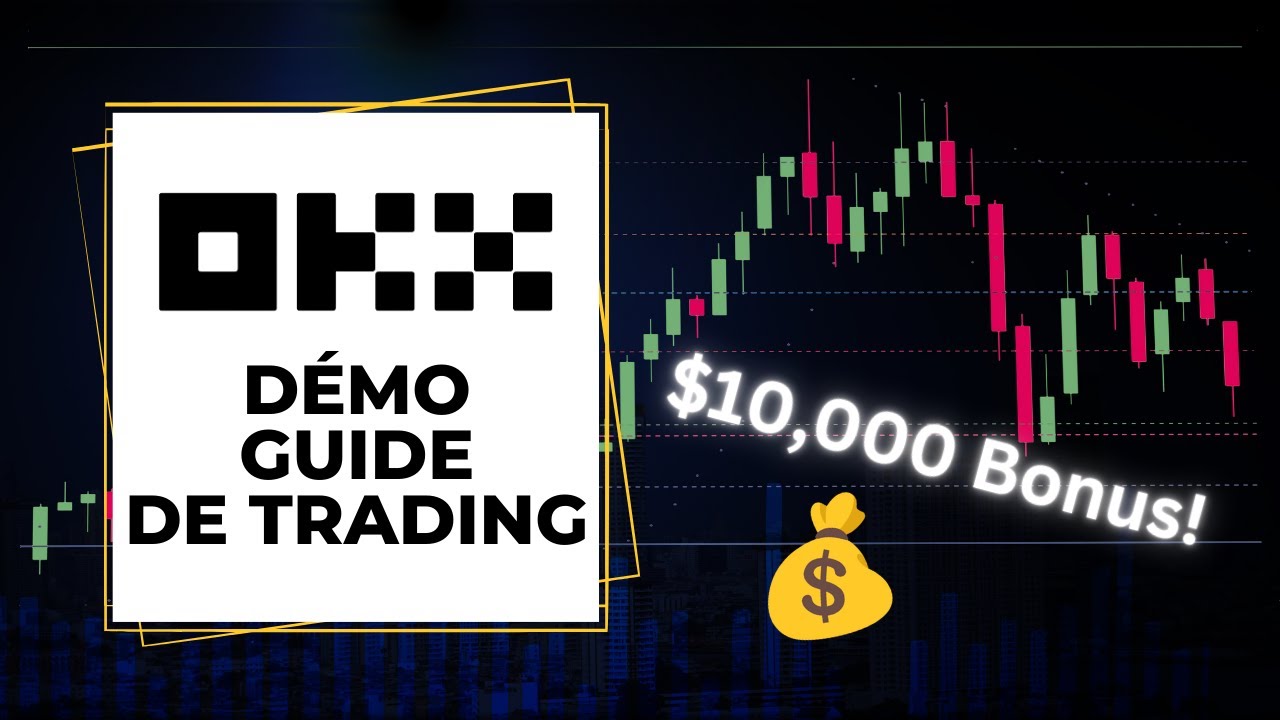 Guide de trading d&eacute;mo OKX &Eacute;tape par &eacute;tape