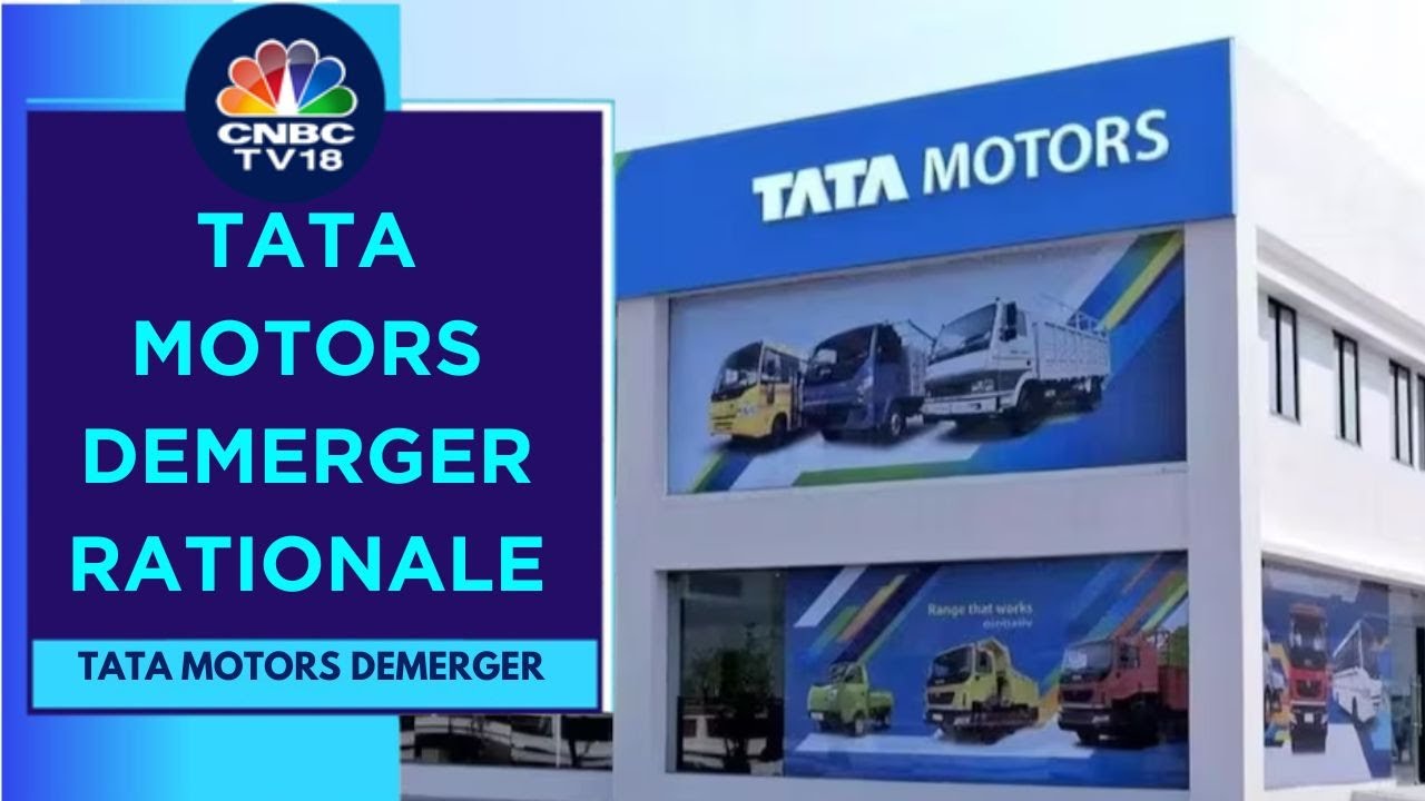 Tata Motors To Demerge Its CV & Passenger Vehicles Biz: Value Unlocking In Sight? | CNBC TV18