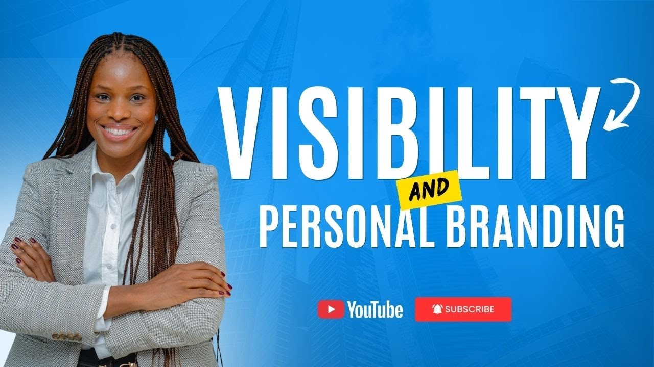 Visibility & Personal Branding