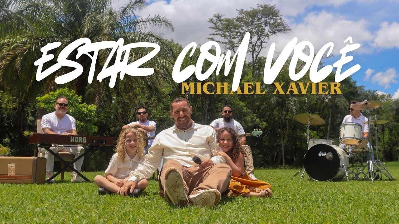 ESTAR COM VOC&Ecirc; - MICHAEL XAVIER