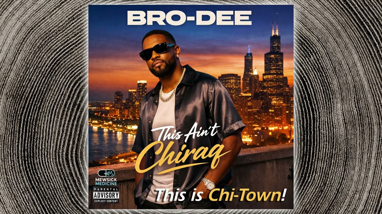 Chicago Girls - Bro-Dee