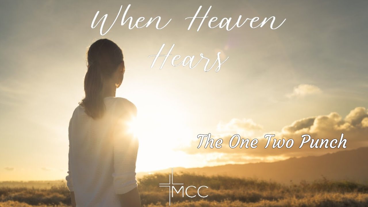 When Heaven Hears/ The One Two Punch/ Bill Wright/ MCC