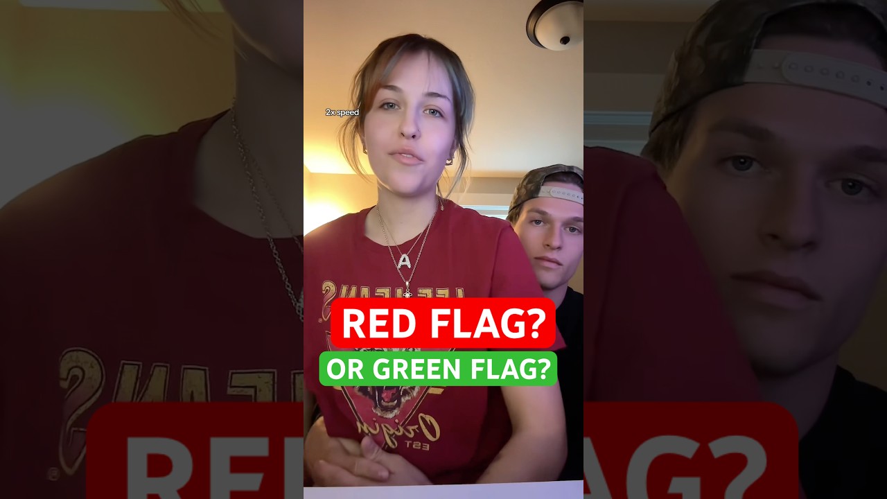 red flag or green flag? 👇