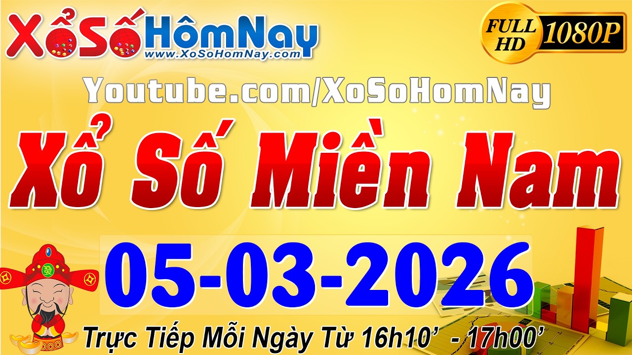 XSMN - Trực tiếp xổ số Miền Nam ngày 05/03/2026, KQXS Tây Ninh XSTN, An Giang XSAG, Bình Thuận XSBTH