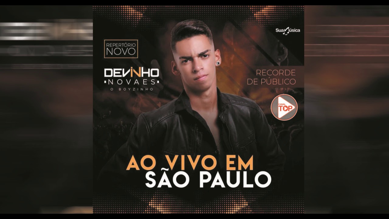 DEVINHO NOVAES AO VIVO EM SÃO PAULO - REPERTÓRIO NOVO ABRIL 2018