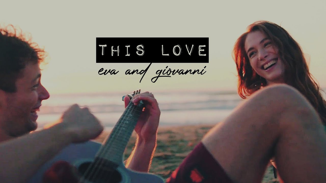 This Love | Eva & Giovanni [#11]