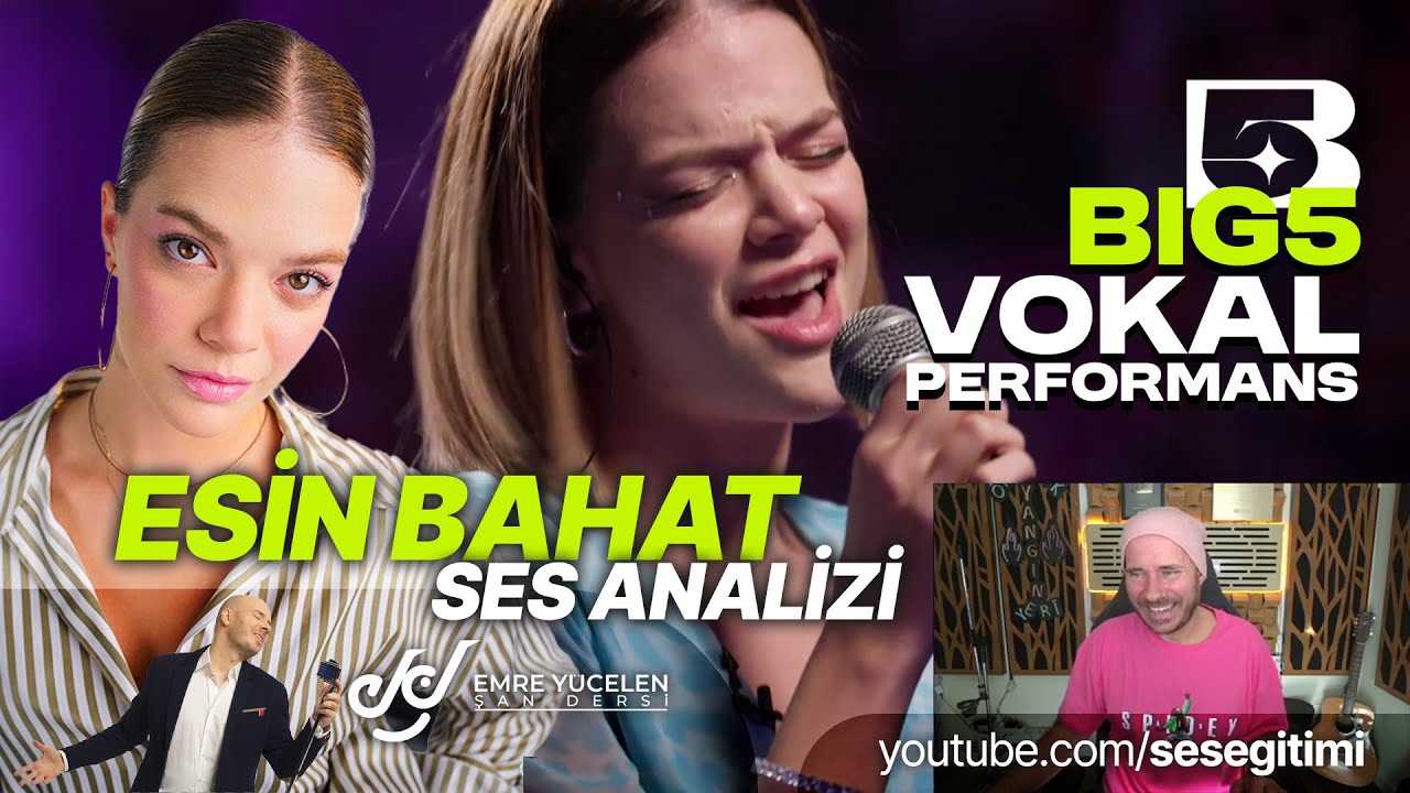 Big5 Esin Ses Analizi (Kolay İş Değil)