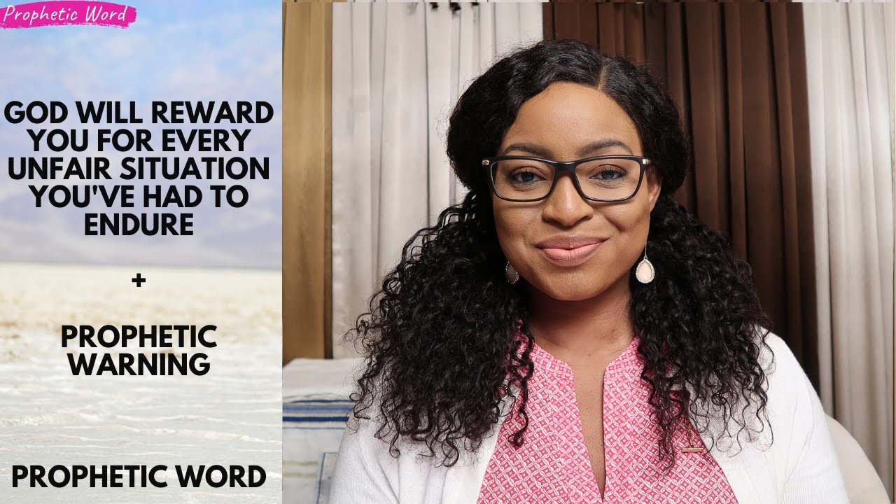 Prophetic Word | GOD WILL REWARD YOU FOR EVERY UNFAIR SITUATION YOU'VE ENDURED! + Prophetic Warning