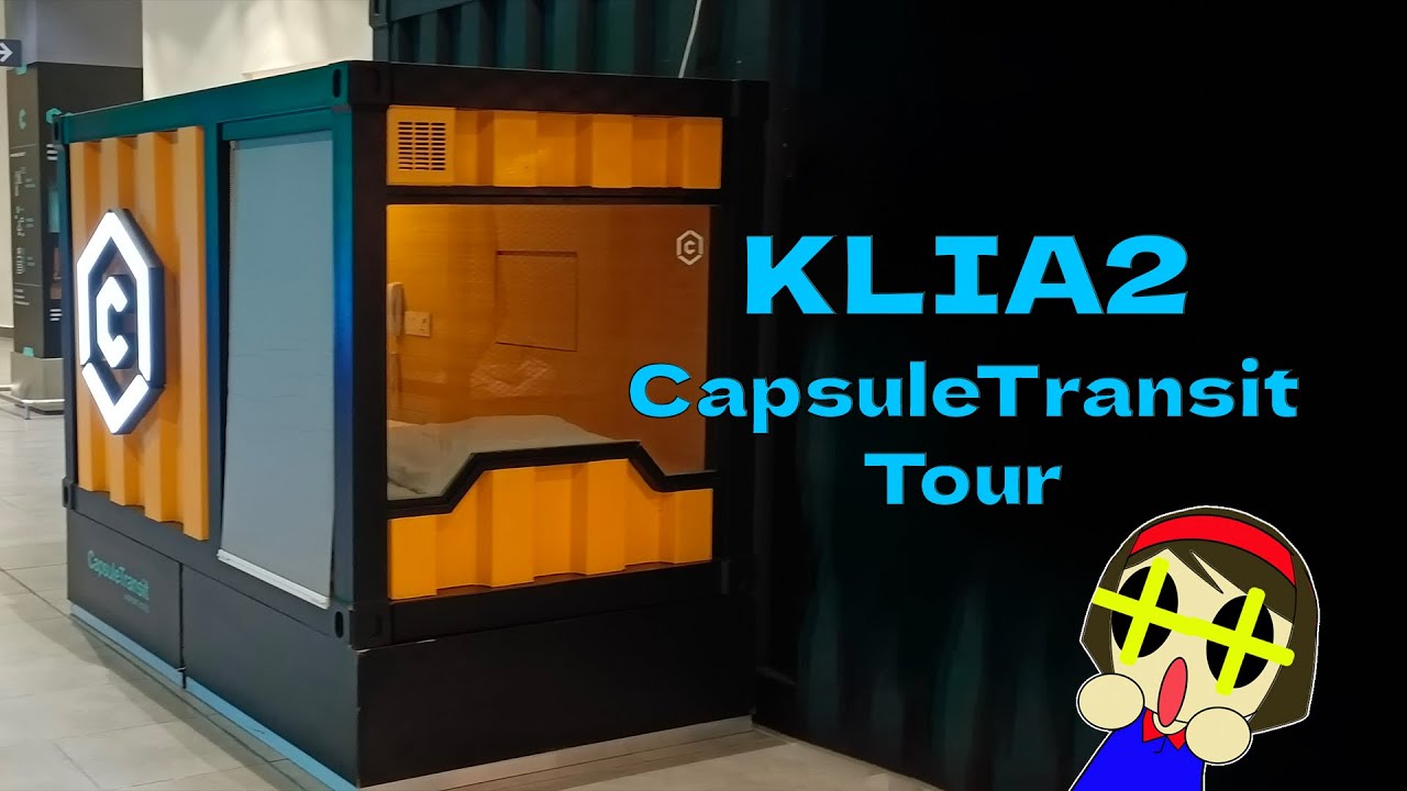 An Overnight Stay at KLIA2 Capsule Transit #capsulehotel #klia2