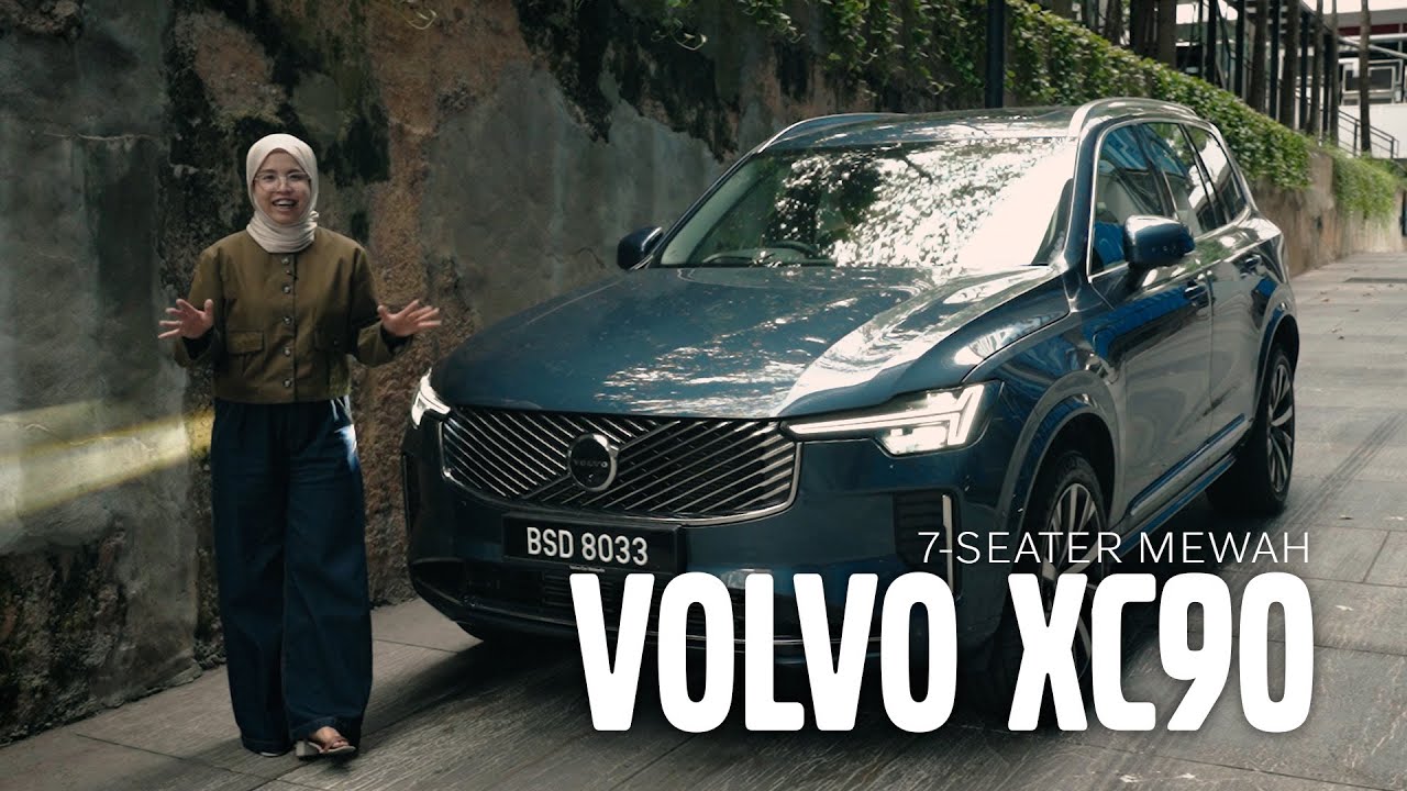 [NEW] Volvo XC90 Besar Sangat!!?