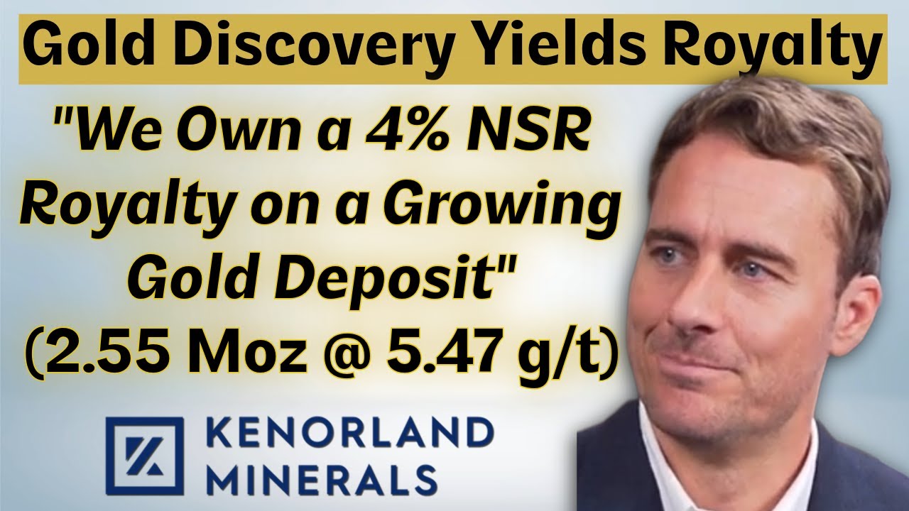 “We Own a 4% NSR Royalty on a Growing Gold Deposit (2.55 Moz @ 5.47 g/t)” -Kenorland CEO Zach Flood