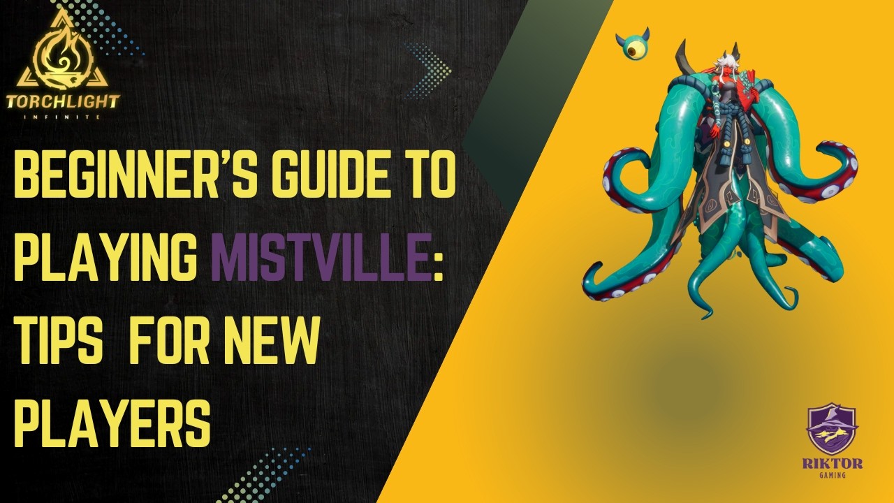 Torchlight Infinite Mechanics - Mistville