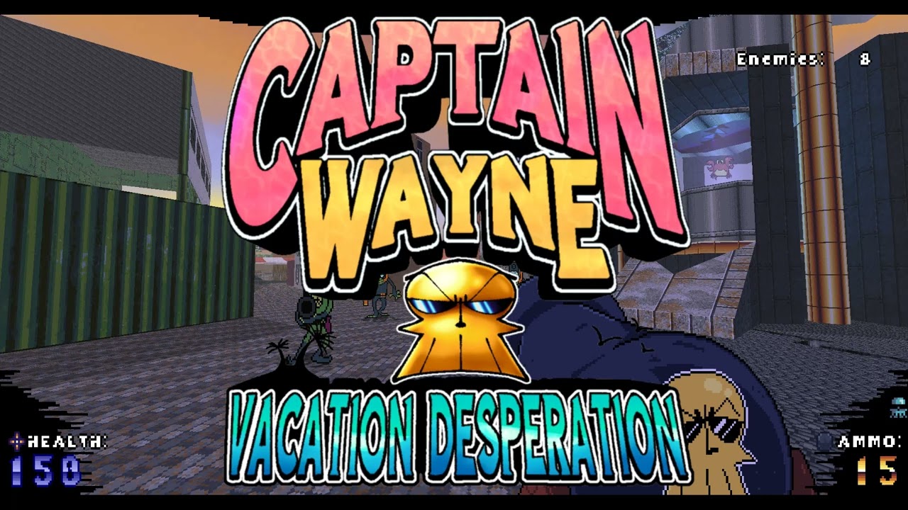[OLD] Captain Wayne - Vacation Desperation OST: Endless Emivita [2023 Mix]
