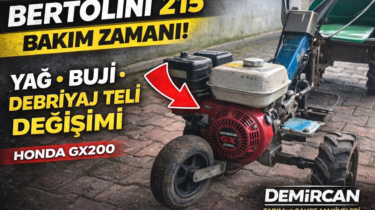 Bertolini 215 Honda GX200 Çapa Makinesi Bakımı | Yağ, Buji & Debriyaj Teli Değişimi ✅