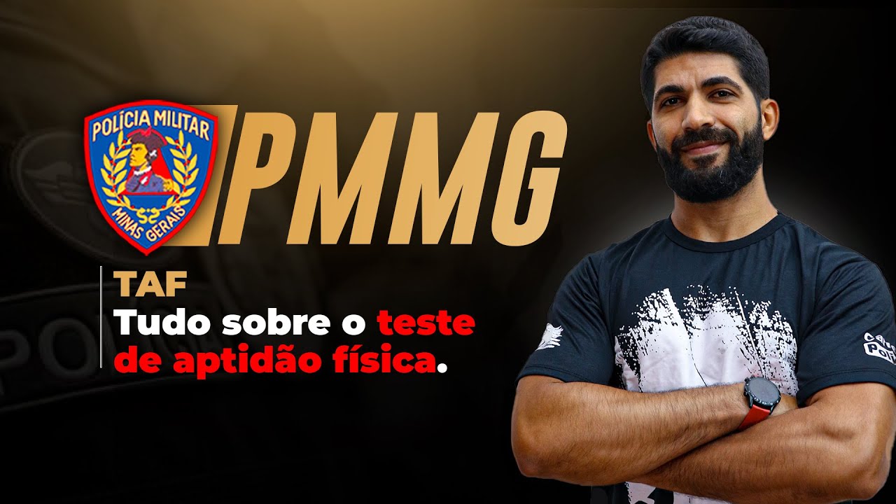 Será que Você Está Pronto? Como Será o TAF do Concurso PMMG