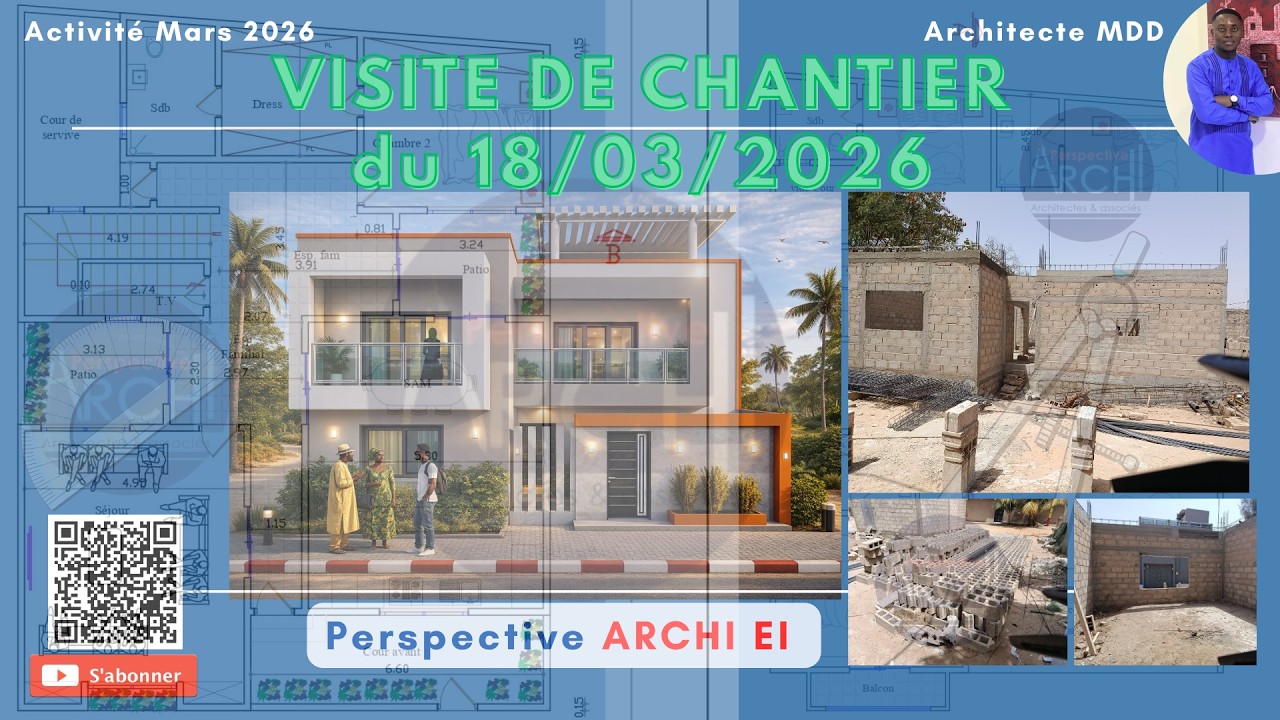 🔴👉🏽 VISITE DE CHANTIER du 18032026