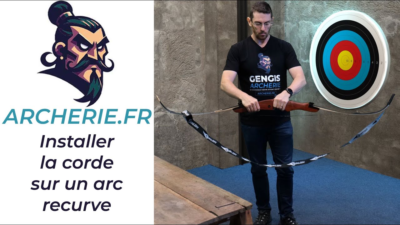 Installation de la corde sur un arc recurve - Techniques avec et sans fausse corde