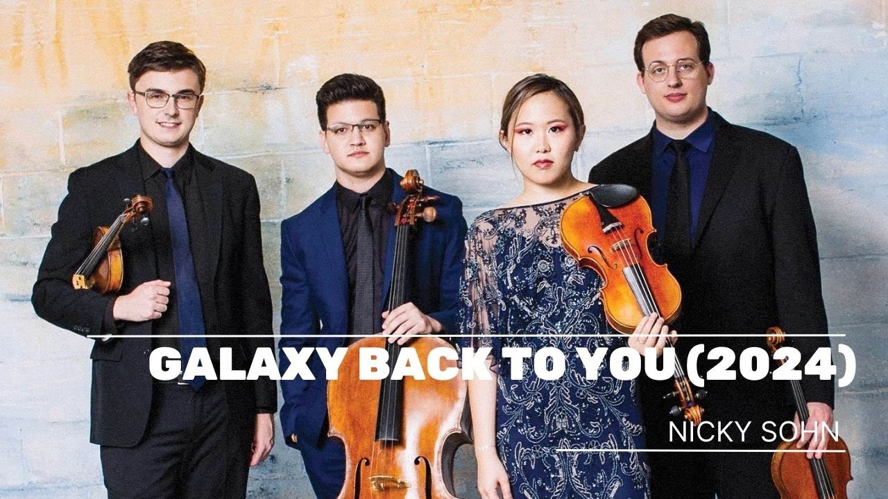 Nicky Sohn - Galaxy Back to You (2024) - Balourdet Quartet