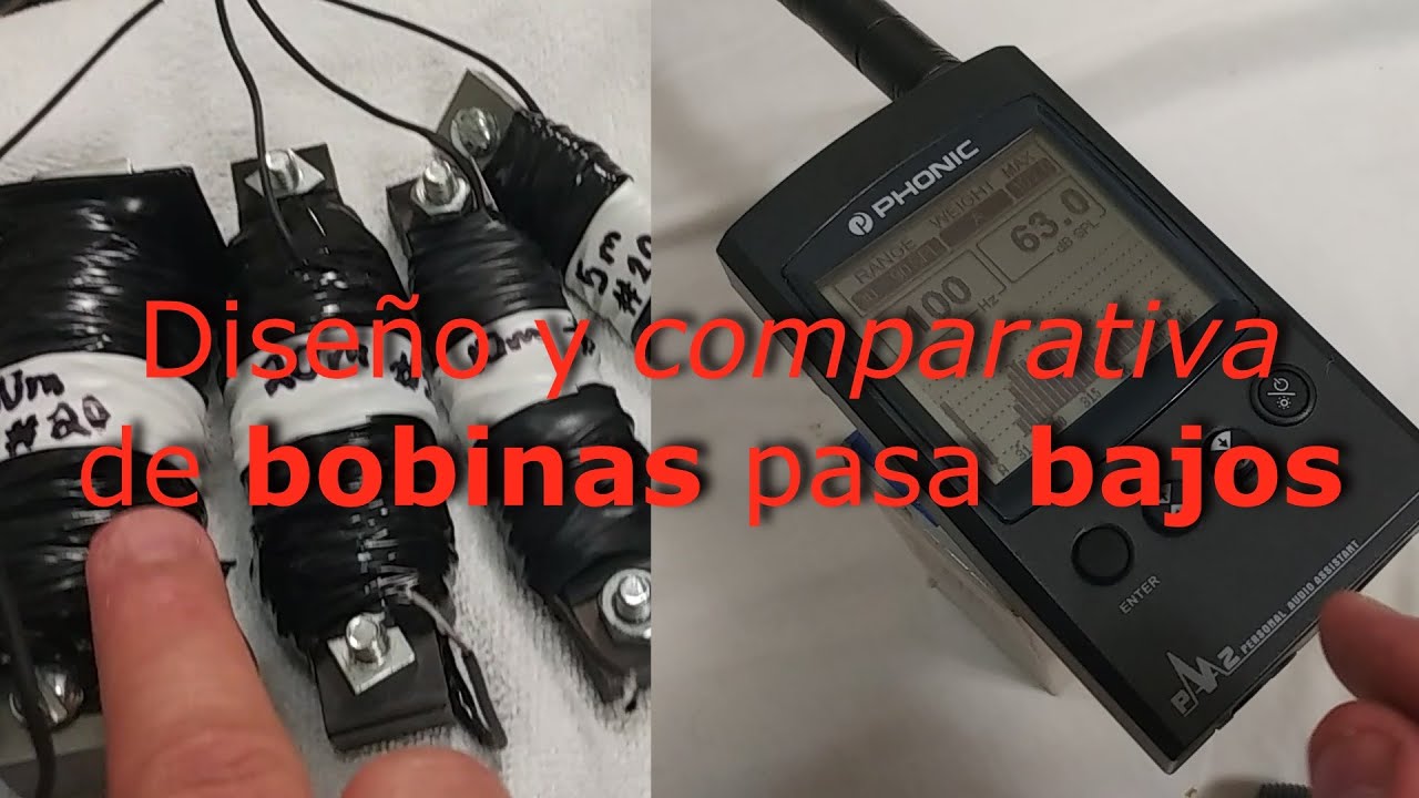 DISEÑO Y COMPARATIVA DE BOBINAS PASA BAJOS