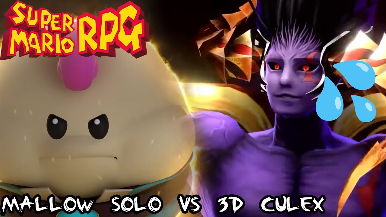 Mallow Solo Vs 3D Culex Super Boss!! - Super Mario RPG REMAKE!