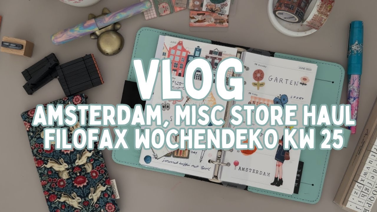 Amsterdam VLOG | Misc. Store Mini Haul | Esterbrook Estie x TCMC | Filofax Wochendeko KW 25 2025