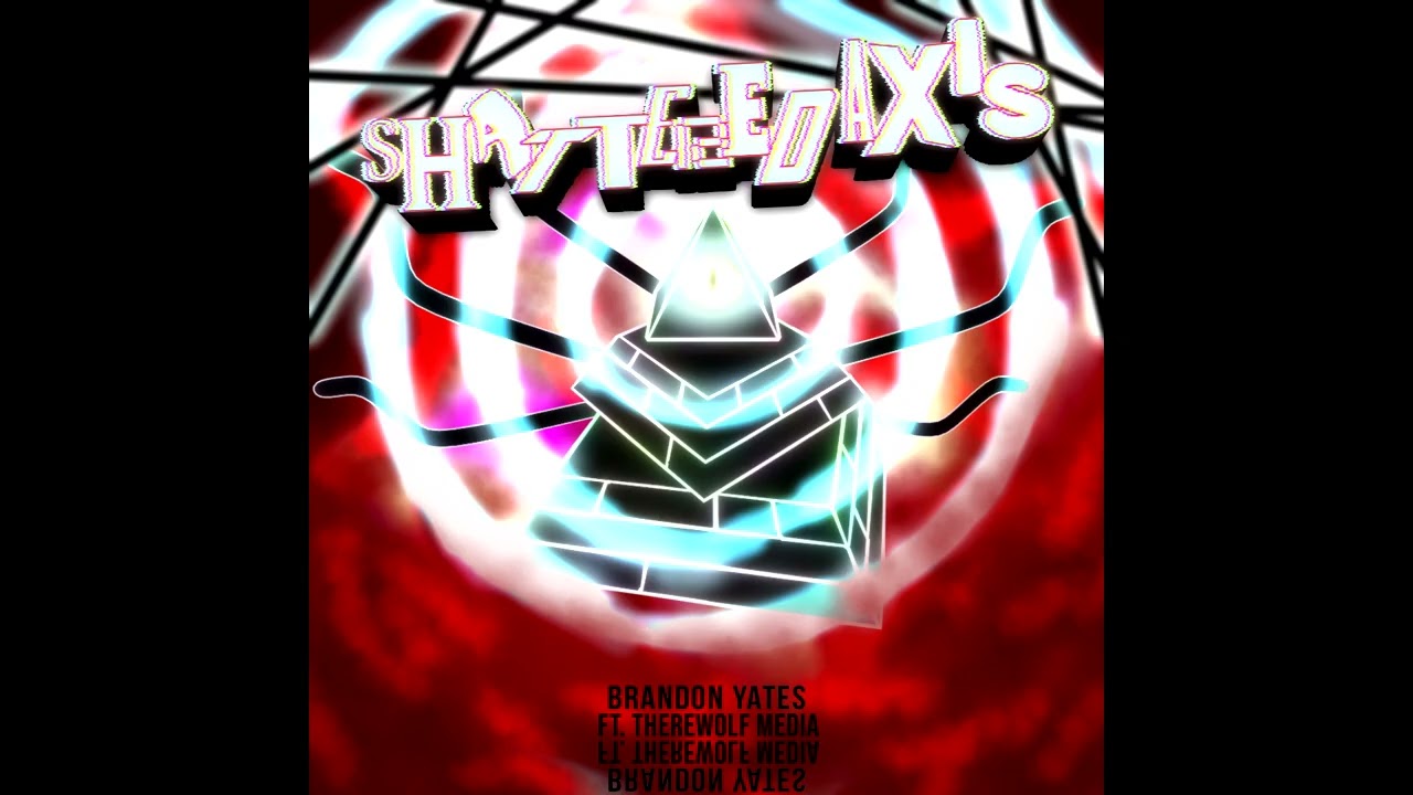 (Bill Cipher vs Ultima Godzilla) Shattered Axis - Vocal Version ft. @TherewolfMedia