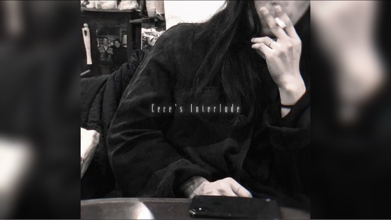 Cece's Interlude ~ outro looped (slowed reverb)