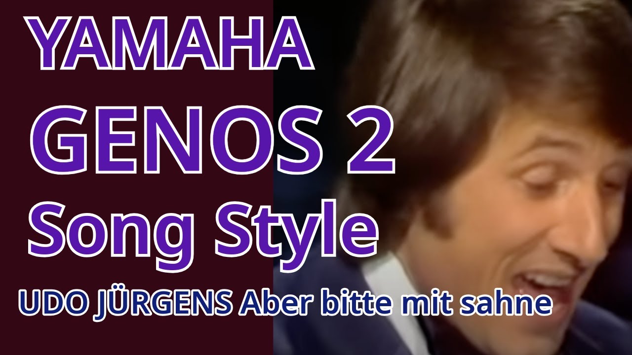 Yamaha Genos 2 Song Style Demo - Udo Jürgens