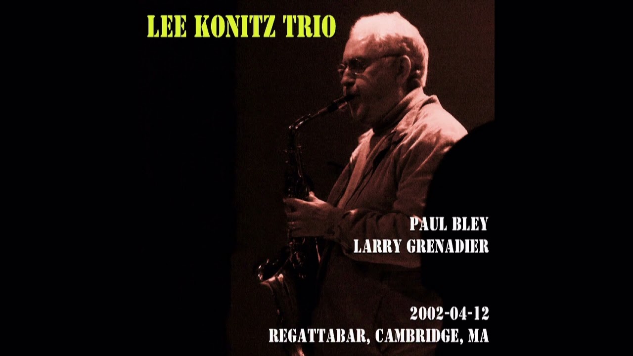 Lee Konitz Trio - 2002-04-12, Regattabar, Cambridge, MA