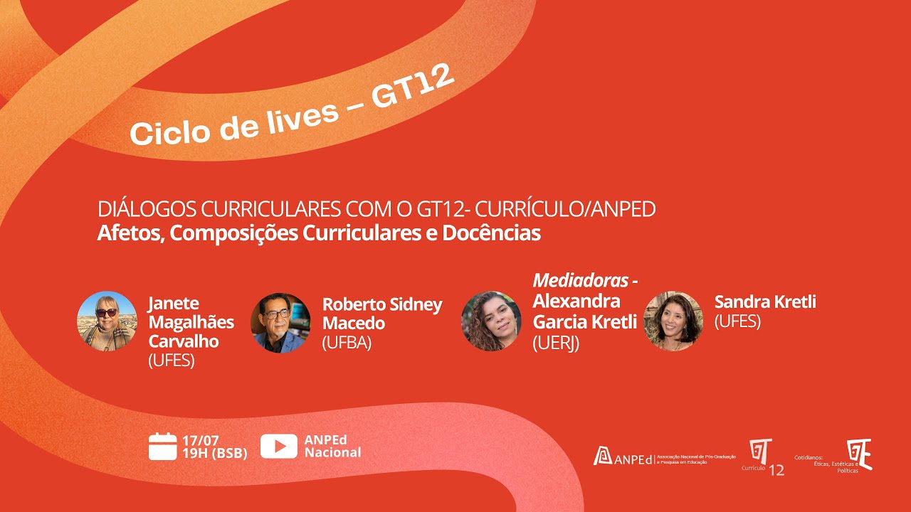 Ciclo de Lives do GT 12: Afetos, composições curriculares e docências
