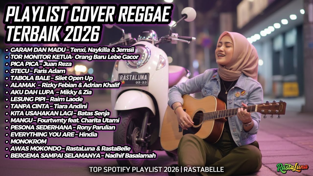 Top Hits Spotify Indonesia 2026 🎧 Full Playlist Lagu Viral Cover Reggae SKA Terbaru | RastaLuna #62
