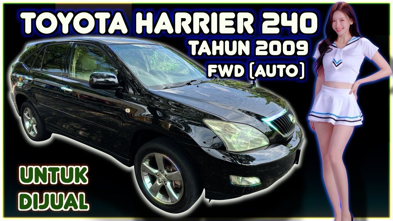 TOYOTA HARRIER 2.4 240G FWD AUTO TAHUN 2009 UNTUK DIJUAL