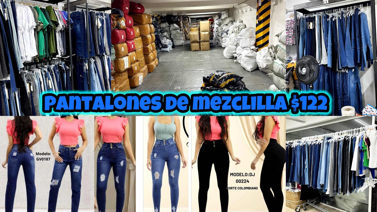 Pantalones Mezclilla $122 pesos | Aquí están surtiendo mayoristas de Centro CDMX | Jeans Colombianos