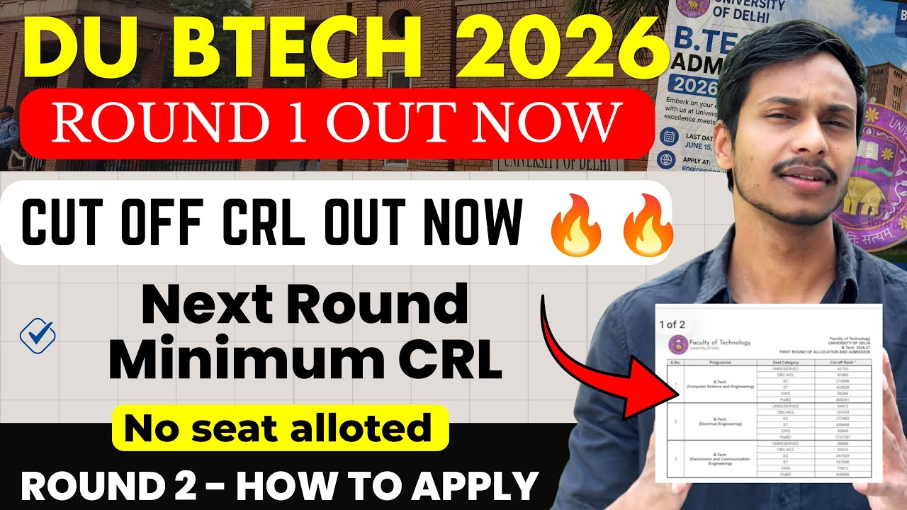 DU B.Tech Round 1 Minimum CRL Cut Off 🔥 2026 OUT NOW | How much will the gap be in Round 2?