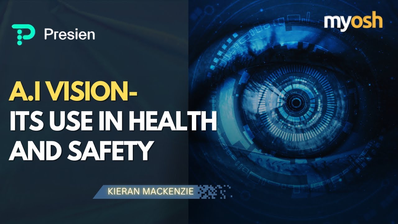 Artificial Intelligence Vision and Its Use In Health and Safety | Webinar | Presien