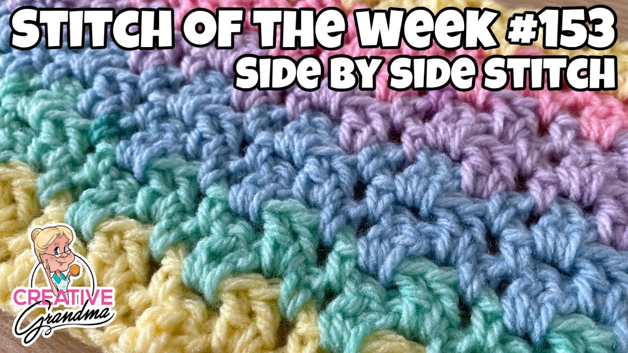 EASY CROCHET Side by Side Stitch - Two Row Repeat - Stitch of the Week