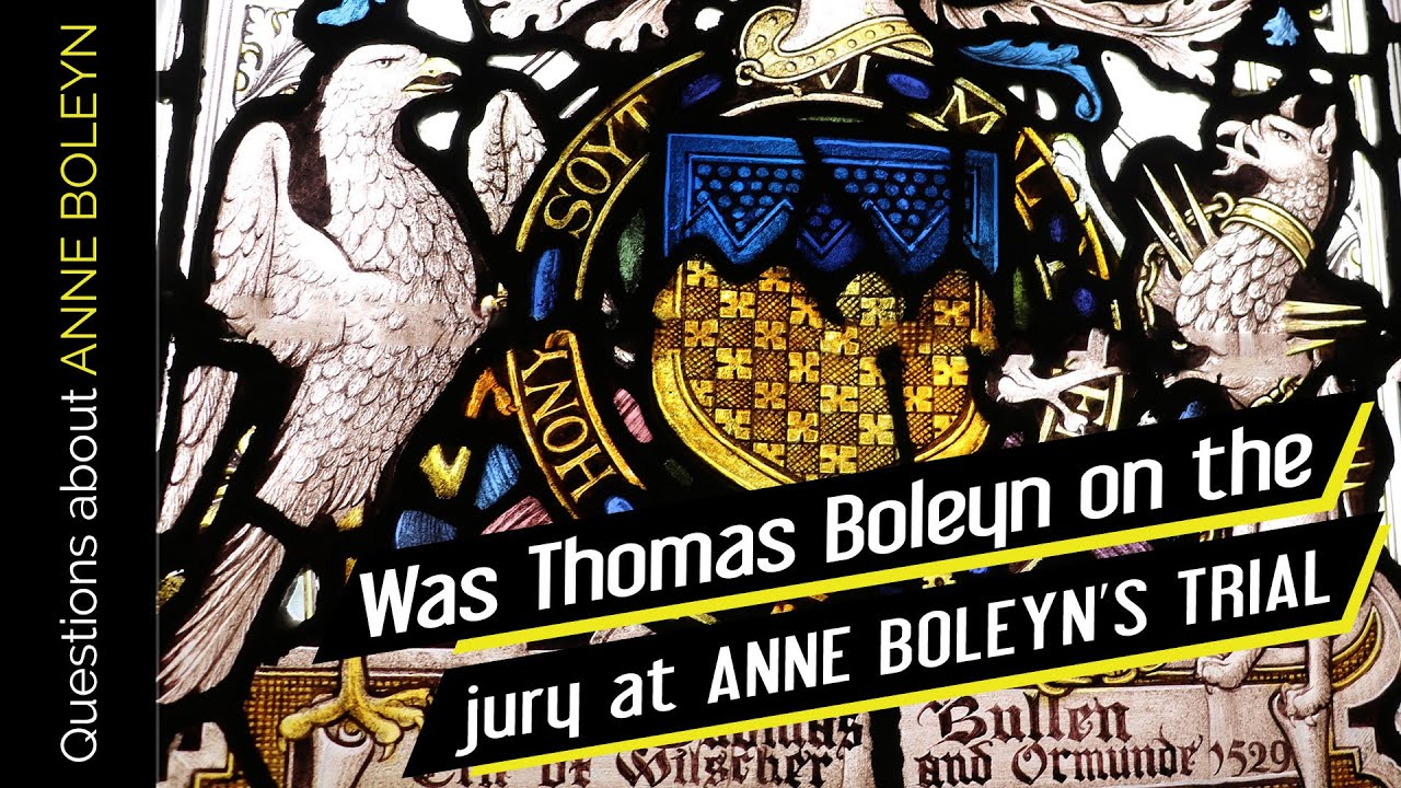Was Thomas Boleyn on the jury at Anne Boleyn's trial?