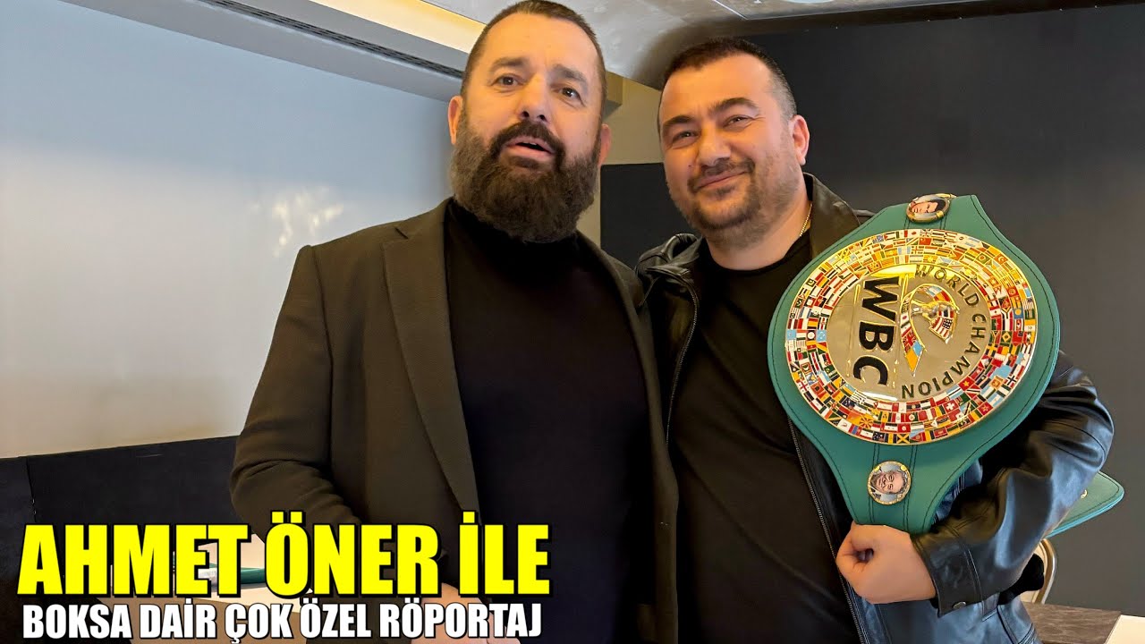 AHMET ÖNER İLE BOKSA DAİR ÇOK ÖZEL RÖPORTAJ