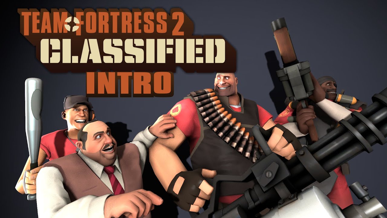 Team Fortress 2 Classified Intro