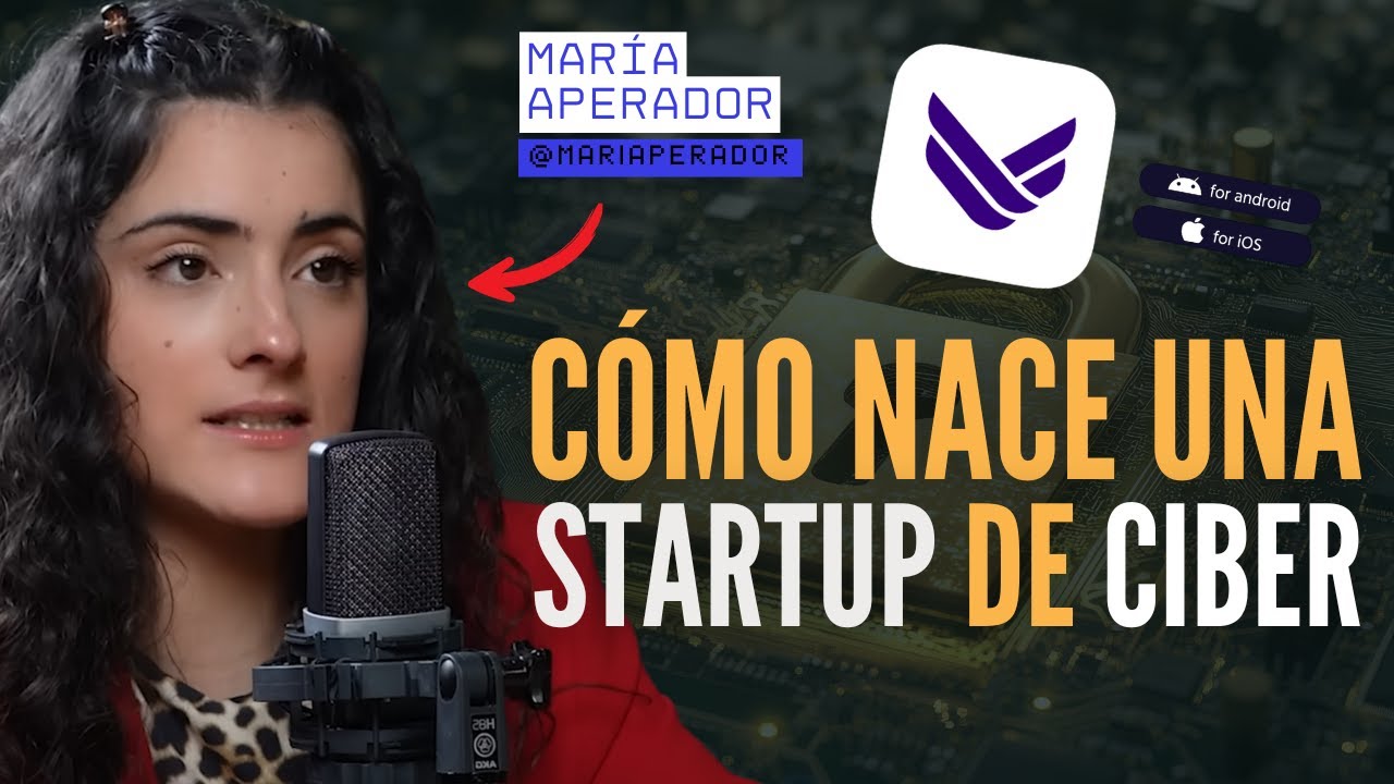 ¿CÓMO se CREA una STARTUP de CIBERSEGURIDAD? - Entrevista a @María Aperador | Criminología y Ciberseguridad