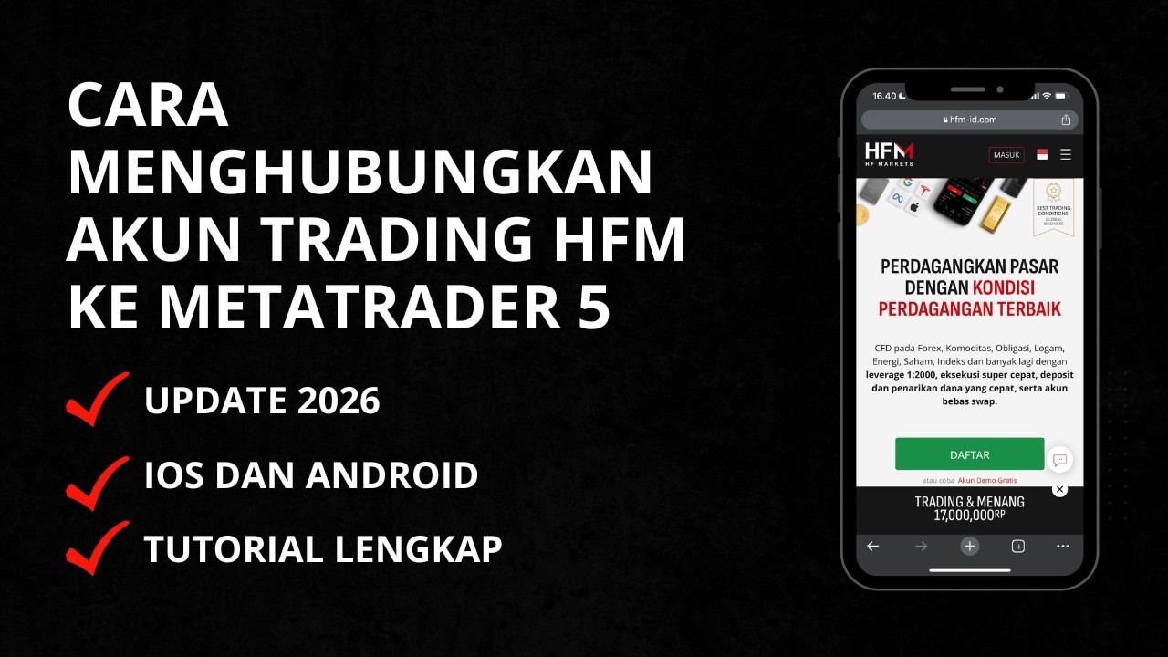 Cara Hubungkan HFM ke MetaTrader 5 (MT5) 2026 | Login Akun Trading