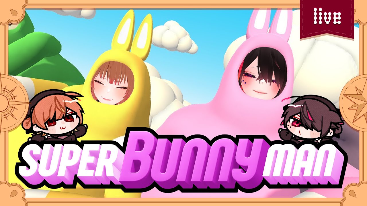 💘【 Super Bunny Man】うさぎになってわちゃわちゃ大暴走.ᐟ【 #RaBas 】