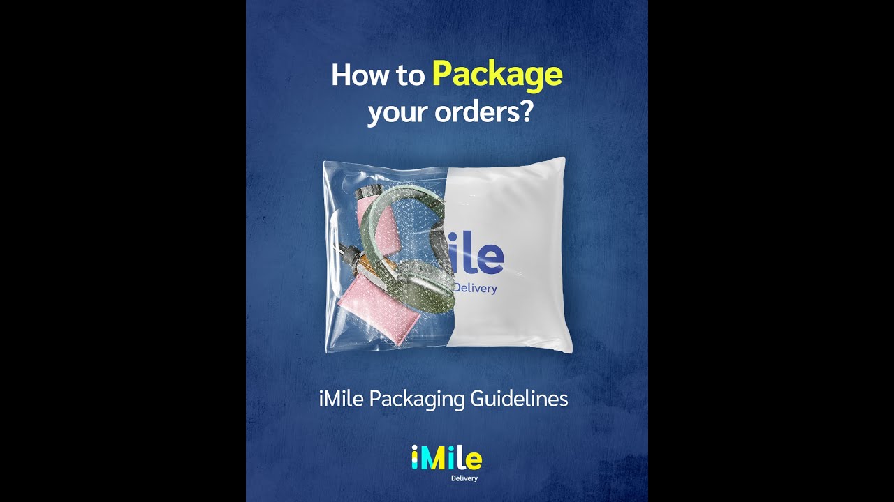 iMile Packaging Guidelines