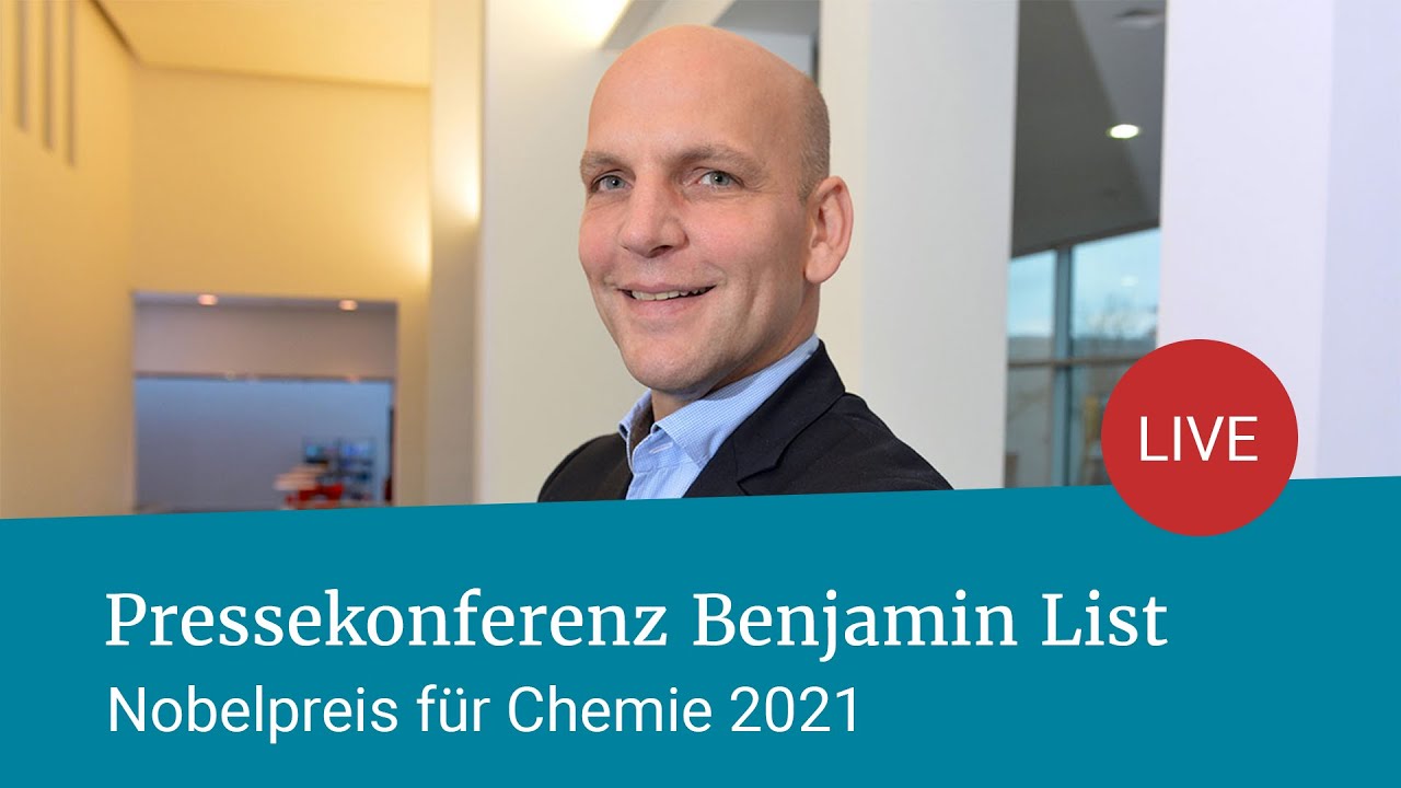 Benjamin List | Chemie-Nobelpreis 2021 | Pressekonferenz | Livestream ab ca. 17:45 Uhr