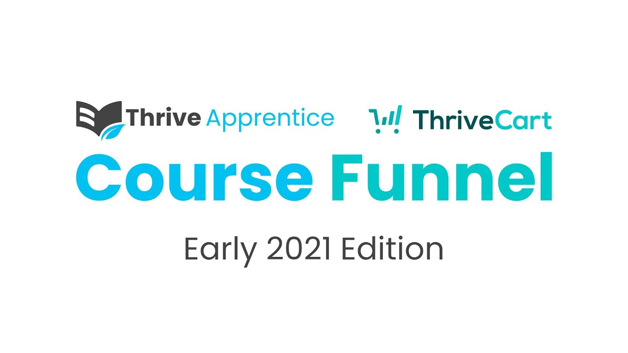 Create a Thrive Apprentice Course Funnel Using ThriveCart (2021 Edition)
