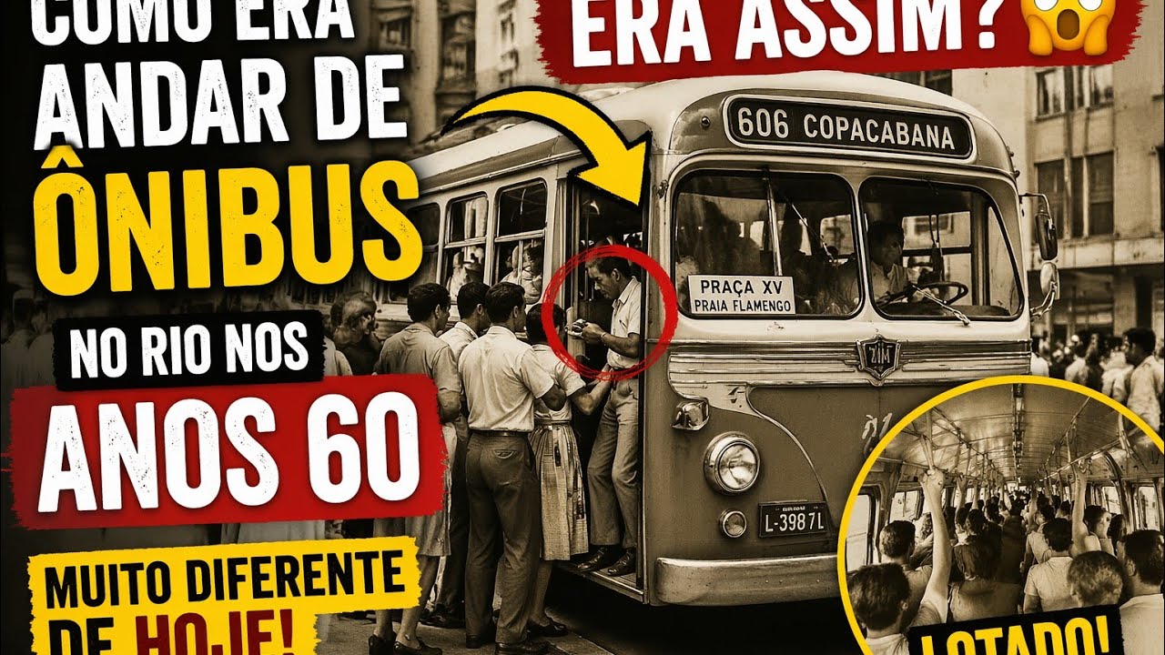 &Ocirc;nibus no Rio nos Anos 60: Hist&oacute;ria, Rotina e Curiosidades