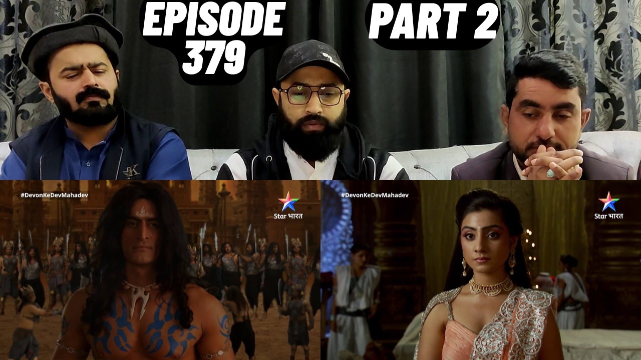 Devon Ke Dev Mahadev l Episode 379 l Part 2 l #PakistaniReaction